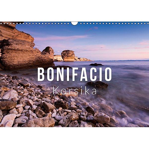 Bonifacio. Korsika (Wandkalender 2018 DIN A3 quer) Dieser erfolgreiche Kalender wurde dieses Jahr mit gleichen Bildern u, Mikolaj Gospodarek