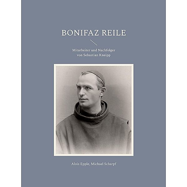 Bonifaz Reile, Alois Epple, Michael Scharpf