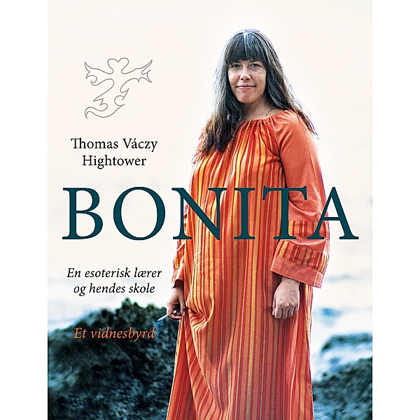 Bonita, Thomas Váczy Hightower