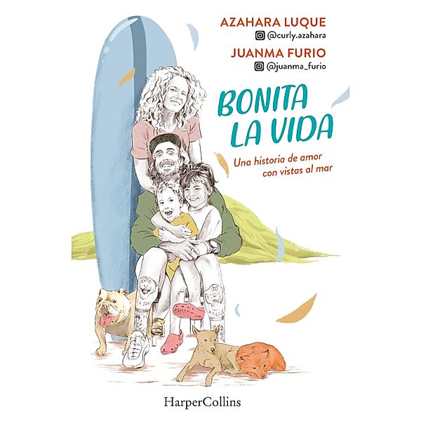 Bonita la vida. Una historia de amor con vistas al mar, Azahara Luque, Juanma Furio