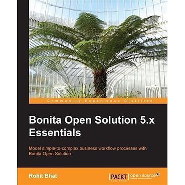 Bonita Open Solution 5.x Essentials, Rohit Bhat