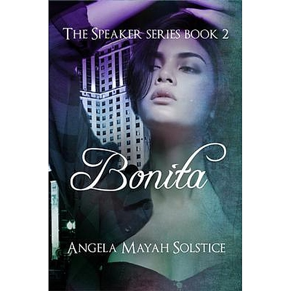 Bonita / Soul House LLC, Angela Mayah Solstice