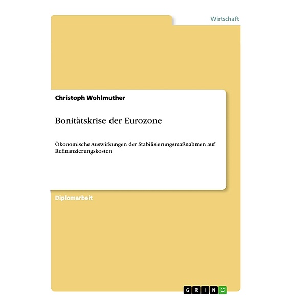 Bonitätskrise der Eurozone, Christoph Wohlmuther