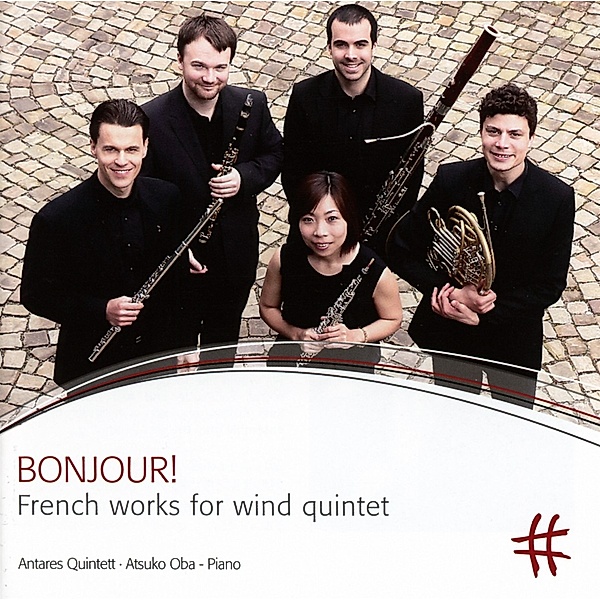 Bonjour! Französische Musik Für Bläserquintett, Antares Quintett, Oba, Yashin, Gerstein