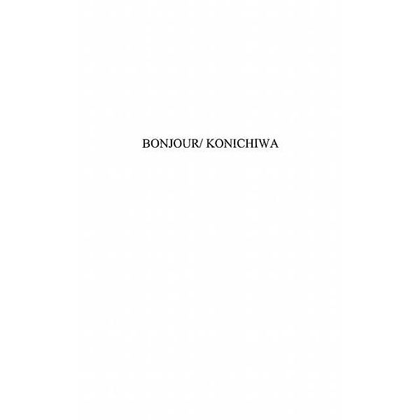 Bonjour Konichiwa / Hors-collection, Sourisseau Jocelyne