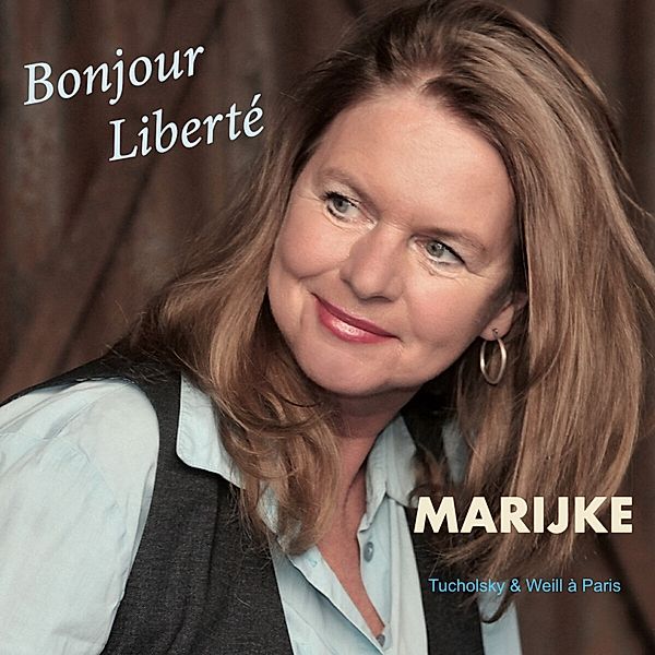 Bonjour Liberté, Marijke