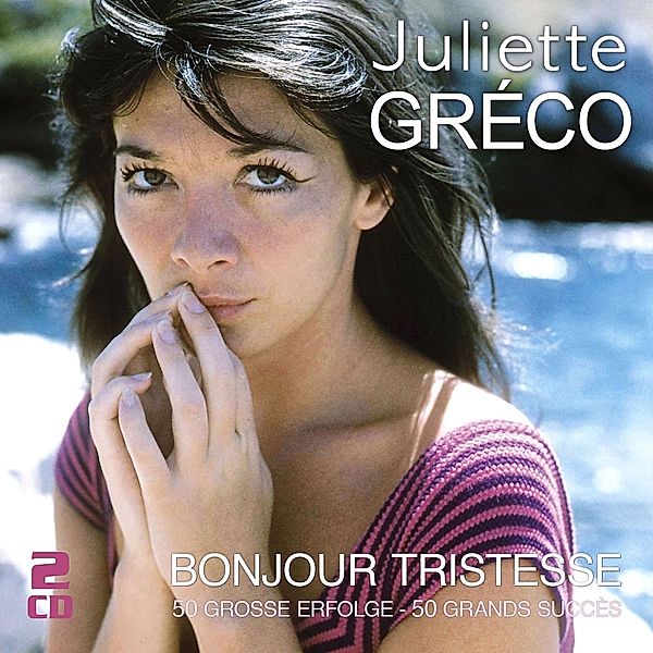 Bonjour Tristesse - 50 Grosse Erfolge, Juliette Gréco