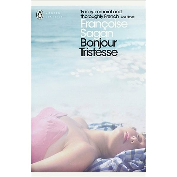 Bonjour Tristesse and A Certain Smile, Françoise Sagan