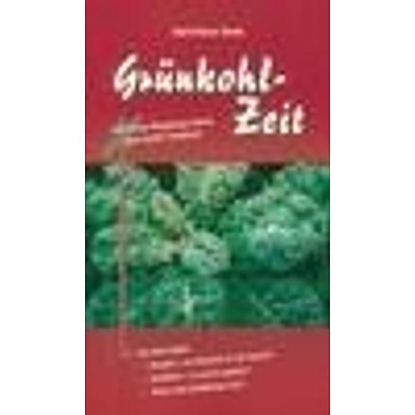 Bonk, K: Grünkohl-Zeit, Karl-Heinz Bonk