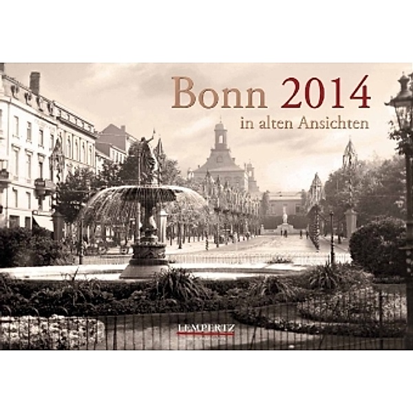 Bonn in alten Ansichten 2014