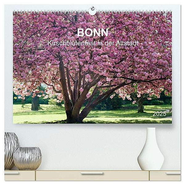 Bonn - Kirschblütenfest in der Altstadt (hochwertiger Premium Wandkalender 2025 DIN A2 quer), Kunstdruck in Hochglanz, Calvendo, Wolfgang Reif