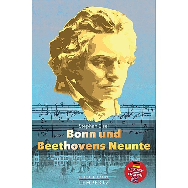 Bonn und Beethovens Neunte, Stephan Eisel