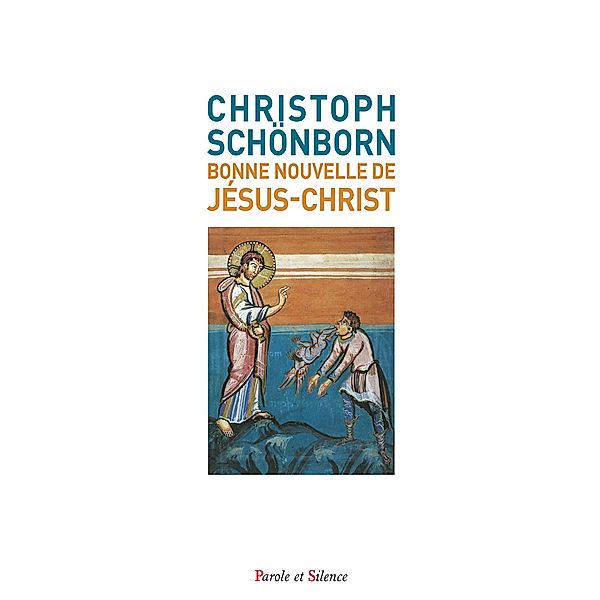 Bonne nouvelle de Jésus-Christ, Christoph Schönborn