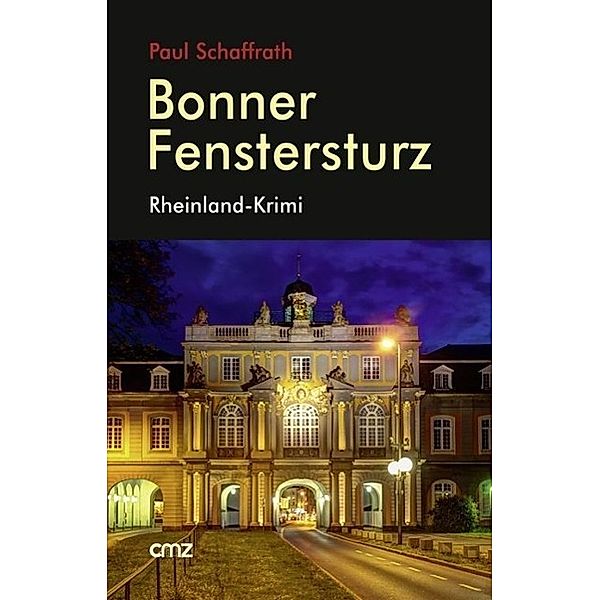 Bonner Fenstersturz, Paul Schaffrath