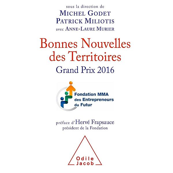 Bonnes Nouvelles des Territoires, Godet Michel Godet