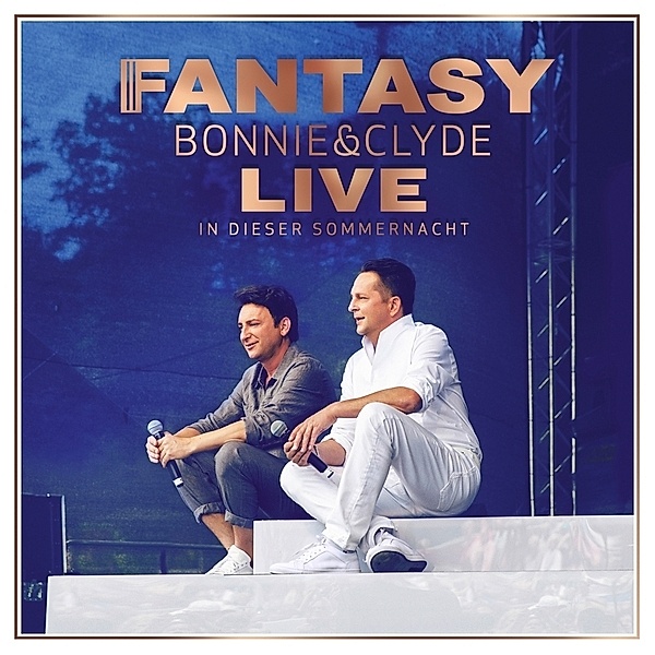 Bonnie & Clyde Live - In dieser Sommernacht, Fantasy