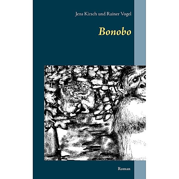 Bonobo, Jens Kirsch, Rainer Vogel