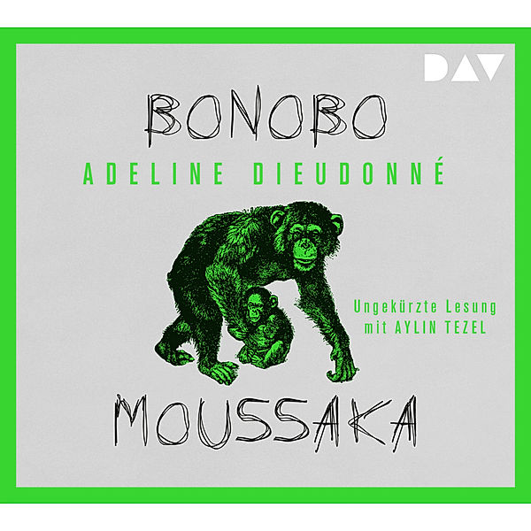Bonobo Moussaka, 1 Audio-CD,1 Audio-CD, Adeline Dieudonné