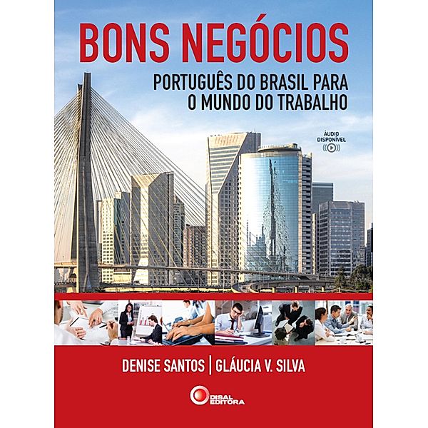 Bons negócios, Denise Santos, Gláucia V. Silva