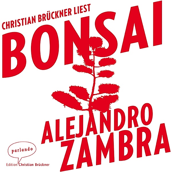 Bonsai, Alejandro Zambra