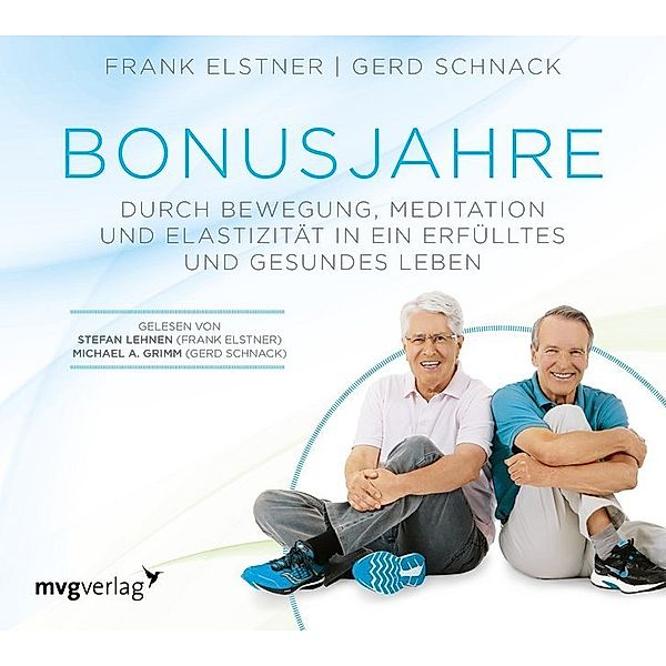 Bonusjahre,1 Audio-CD, Frank Elstner, Gerd Schnack