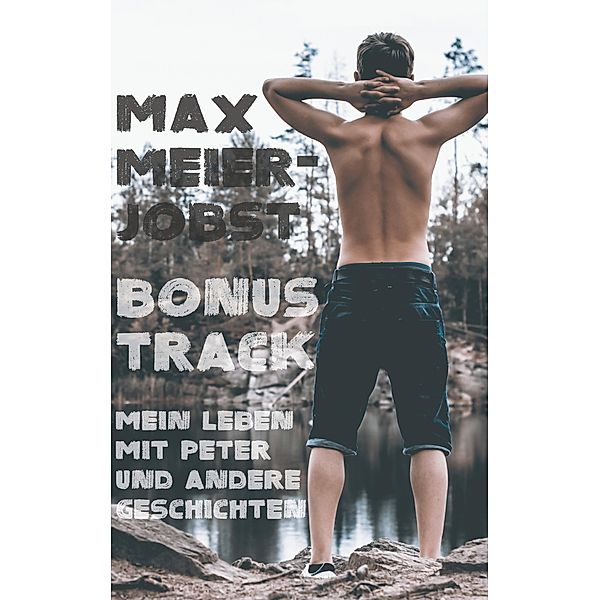 Bonustrack, Max Meier-Jobst