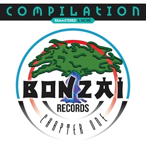 Bonzai Compilation Chapter One (Remastered & More), Diverse Interpreten