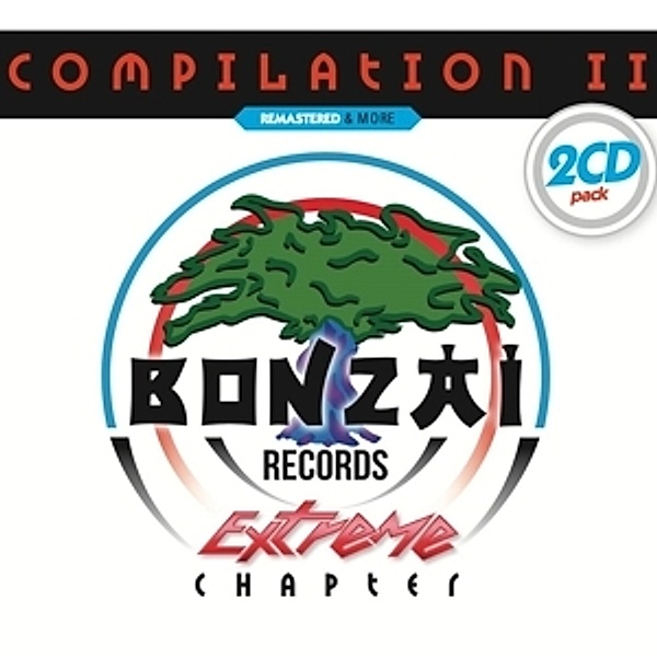 Bonzai Compilation Ii Extreme Chapter (Remastered), Diverse Interpreten