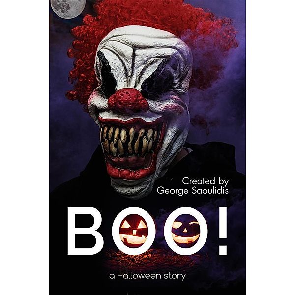BOO! A Halloween Story / God Complex Universe, George Saoulidis