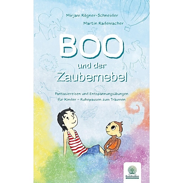 Boo und der Zaubernebel, Mirjam Rögner-Schneider, Martin Rademacher