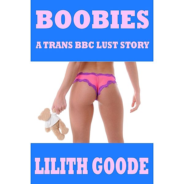 Boobies, Lilith Goode