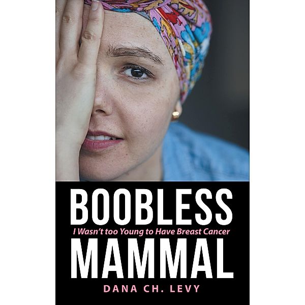 Boobless Mammal, Dana Ch. Levy