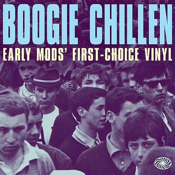 Boogie Chillen (Early Mods Choice Vinyl), Diverse Interpreten