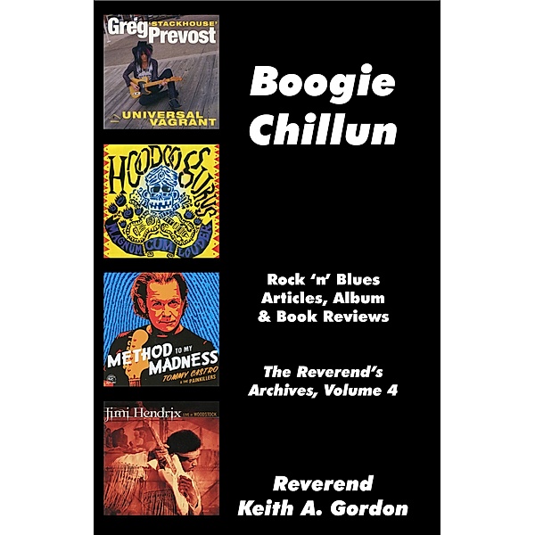 Boogie Chillun: The Reverend's Archives, Volume 4, Rev. Keith A. Gordon