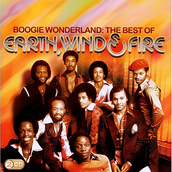 Boogie Wonderland: The Best Of Earth,Wind & Fire, Wind Earth & Fire