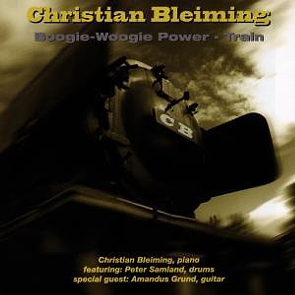 Boogie-Woogie Power-Train, Christian Bleiming