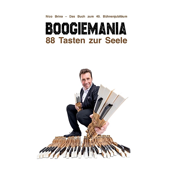 Boogiemania - 88 Tasten zur Seele, Nico Brina