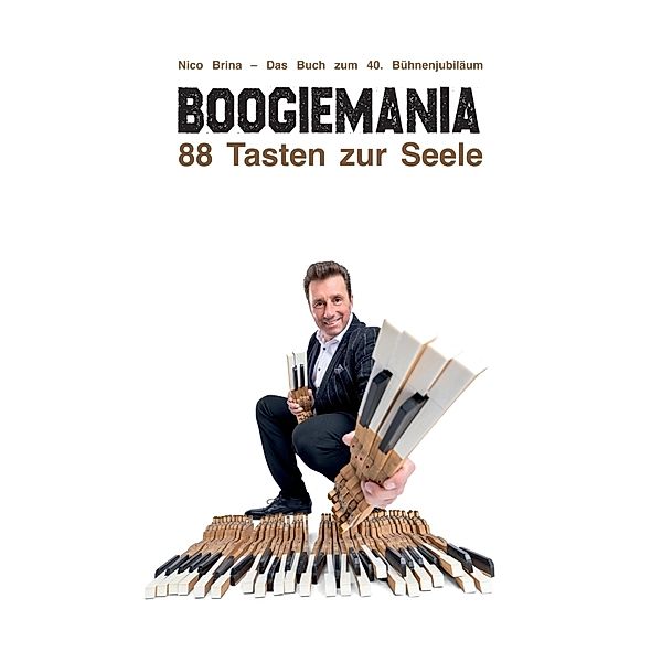 Boogiemania - 88 Tasten zur Seele, Nico Brina