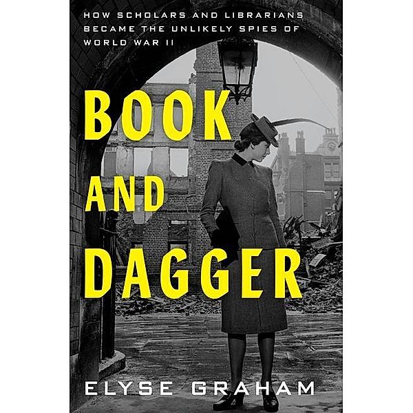 Book and Dagger, Elyse Graham
