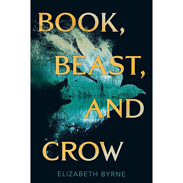 Book, Beast, and Crow, Elizabeth Byrne