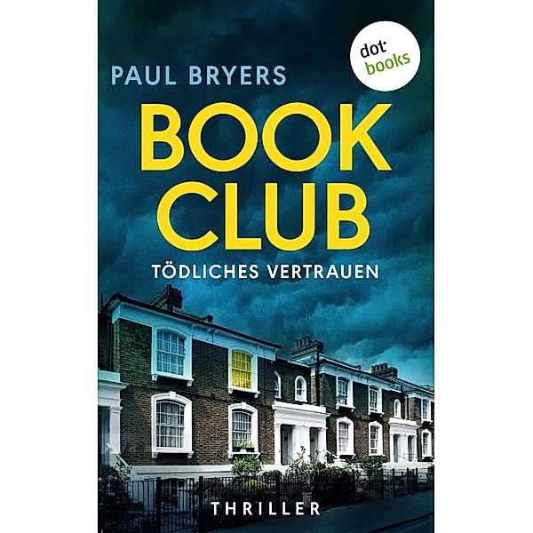 Book Club - Tödliches Vetrauen, Paul Bryers