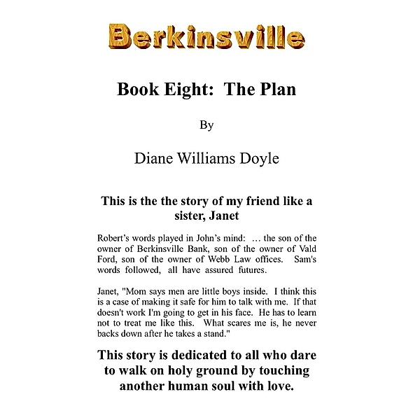 Book Eight: The Plan (Berkinsville, #8) / Berkinsville, Diane Williams Doyle