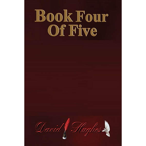Book Four of Five, David Hughes