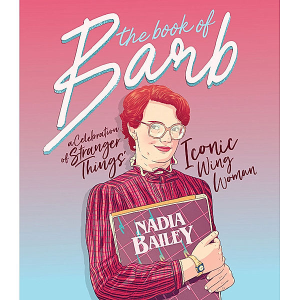 Book of Barb, Nadia Bailey