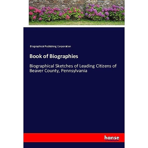 Book of Biographies, Biographical Publishing Corporation