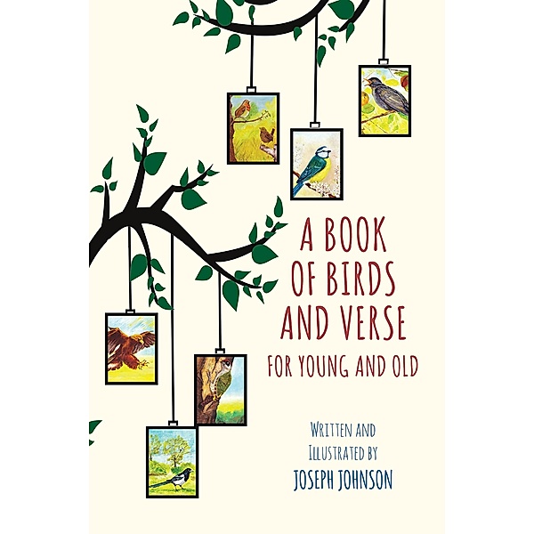 Book of Birds and Verse for Young and Old / Austin Macauley Publishers, Joseph Johnson