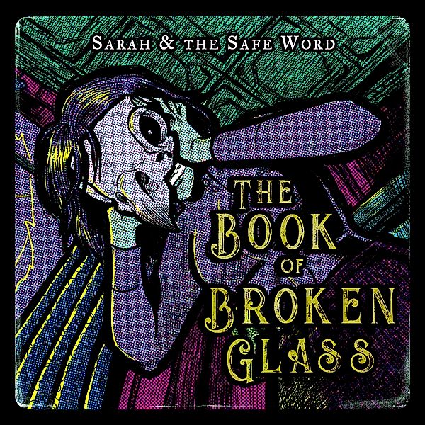 Book Of Broken Glass, Sarah And The Safe Word