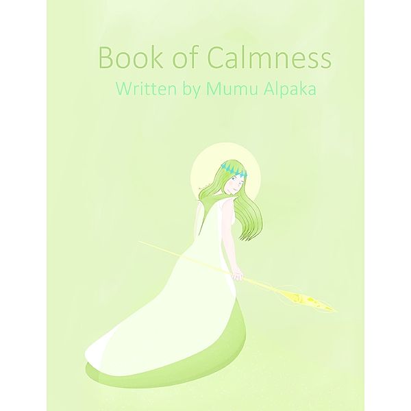 Book of Calmness, Mumu Alpaka