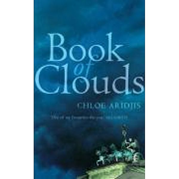 Book of Clouds, Chloe Aridjis