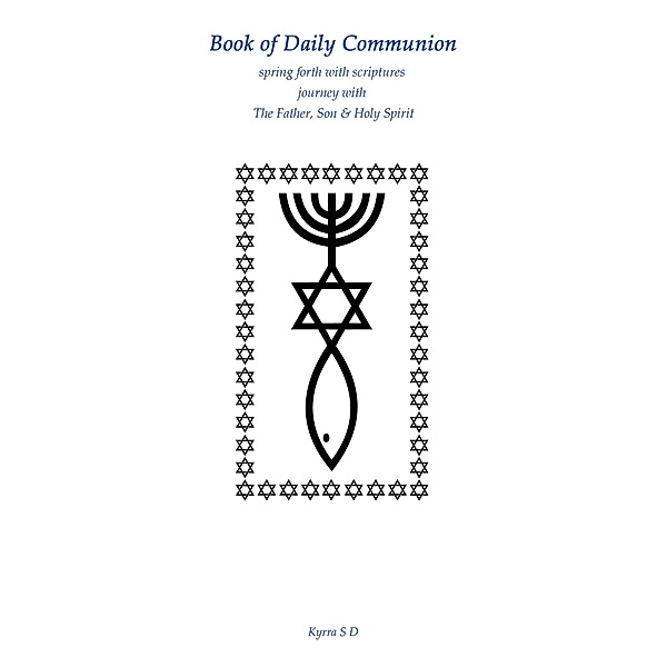 Book of Daily Communion, Kyrra S D
